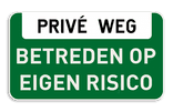 Informatiebord PRIVÉ WEG + Eigen tekst