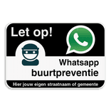 WhatsAppbord - Let op! - jouw straat of gemeente