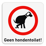 Verbod hondenpoep 1:1 met eigen tekst