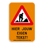 Tekstbord - A31 + eigen tekst