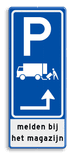 Verkeersbord RVV E07 - Melden bij het magazijn