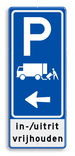 Parkeerbord expeditie - laden en lossen - uitrit vrijlaten