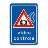 Verkeersbord waarschuwing videocontrole