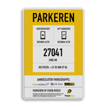 Zonebord PARKEREN Entree - Parkeerapps - ParkBee