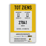 Zonebord TOT ZIENS Uitrit - Parkeerapps - ParkBee