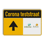 Informatiebord CORONA TESTSTRAAT + bedrijfsnaam/logo - verwijzing
