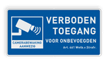 Bord verboden toegang voor onbevoegden + Camerabewaking + ondertekst