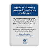 Informatiebord Tijdelijke werkzamheden - Delfland
