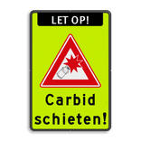 Verkeersbord Melkbus - Carbid schieten