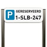 Parkeerbord gereserveerd met nummerplaat - Luxe staanders