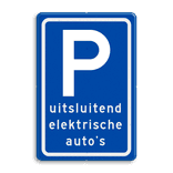 Verkeersbord parkeren, uitsluitend elektrische auto's - reflecterend
