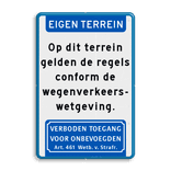 Verkeersbord op dit terrein geldt de wegenverkeerswet - reflecterend