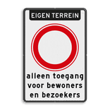 Bord verboden in te rijden - RVV C01 met eigen tekst - reflecterend
