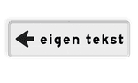 Verkeersbord route pijl links + eigen tekst - reflecterend