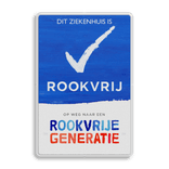 Rookvrij ziekenhuis - Informatiebord - Op weg naar een Rookvrije generatie - zonder logo