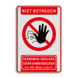 Bord terrein niet betreden - verboden toegang voor onbevoegden - reflecterend