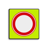 Verkeersbord RVV C01f - Gesloten voor Alle verkeer - fluor achtergrond