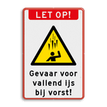Waarschuwingsbord - gevaar voor vallend ijs bij vorst - reflecterend