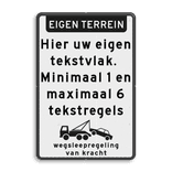 Verkeersbord eigen terrein met tekst en wegsleepregeling