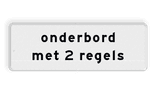 Onderbord 2 regelig - RS - Reflecterend