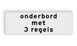 Onderbord 3 regelig - RS - Reflecterend