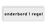 Onderbord 1 regelig - RS - Reflecterend