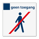 Verbodsbord geen toegang - Reflecterend