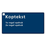 Communicatiebord met Koptekst en 2 regels - 320x160mm Reflecterend