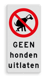 Verkeersbord honden uitlaten verboden pictogram met tekst