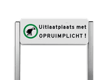 Verkeersbord unit type TS - hondenuitlaatplaats (HUP’s) - Opruimen graag!