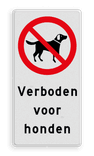 Verkeersbord Verboden voor honden - Picto en tekst