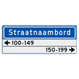 Straatnaambord KOKER 800x300mm - max. 14 karakters - met 2 regels huisnummers - NEN1772