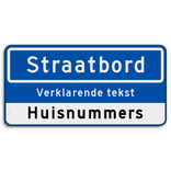 Straatnaambord 10 karakters 600x300mm + ondertekst en huisnummers NEN 1772