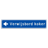 Verwijsbord KOKER Blauw/wit - pijl links - Klasse 3 reflecterend