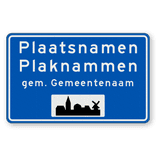Plaatsnaambord 1600x1000mm RVV H01d - Begin bebouwde kom