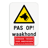 Informatiebord - Waakhond - Verboden toegang