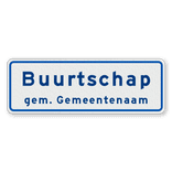 Buurtschapsbord met gemeentenaam