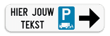 Informatiebord Pijl - Laden en lossen - Eigen tekst