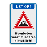 Informatiebord LET OP! Woonboten, vaart minderen