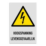 Waarschuwingsbord W012 - HOOGSPANNING LEVENSGEVAARLIJK