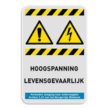Waarschuwingsbord W001 + W012 - hoogspanning levensgevaarlijk!