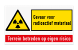 Waarschuwingsbord W003 - Gevaar voor radioactief materiaal met tekstblok