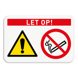Veiligheidsbord met 2 symbolen en banner