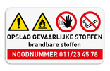 Veiligheidsbord opslag gevaarlijke stoffen + noodnummer