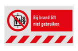 Brand bord P020 - Verboden lift te gebruiken bij brand
