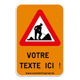 Panneau combiné - A31 - Texte personnalisé