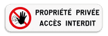 Panneau d'interdiction - Accès interdit - Texte personnalisé