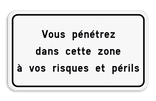 Panneau de texte - Pénétrez à vos risques