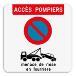 Interdiction de stationnement - Accès pompiers + règles de remorquage