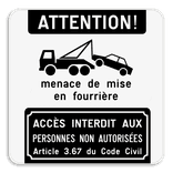 Panneau Interdiction de Stationner – Remorquage – Accès Interdit Non-Autorisés